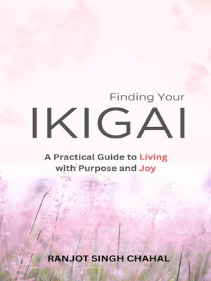 cover image of Finding Your Ikigai